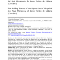 El proceso constructivo de la Capilla del Lignum Crucis del Real Monasterio de Santo Toribio de Liébana (Cantabria)